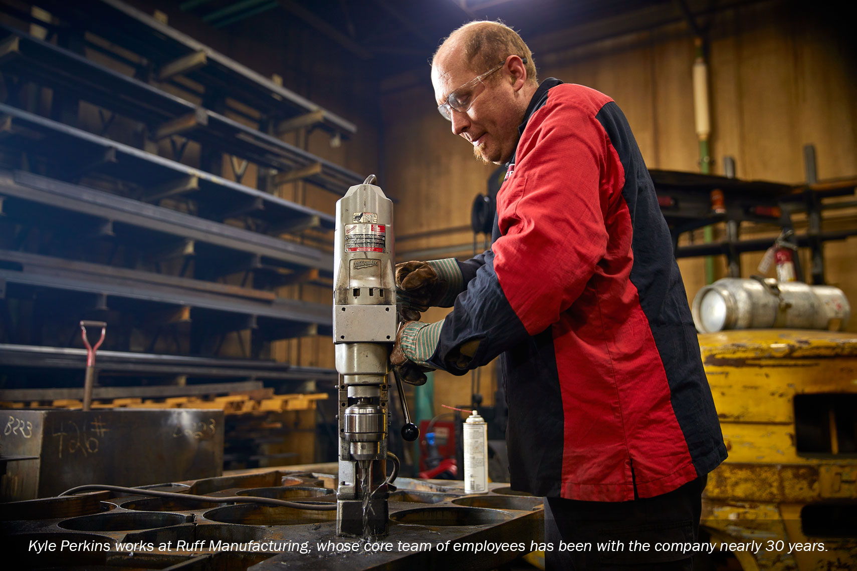 Kyle Perkins works at Ruff Manufacturing, whose core team of employees has been with the company nearly 30 years.